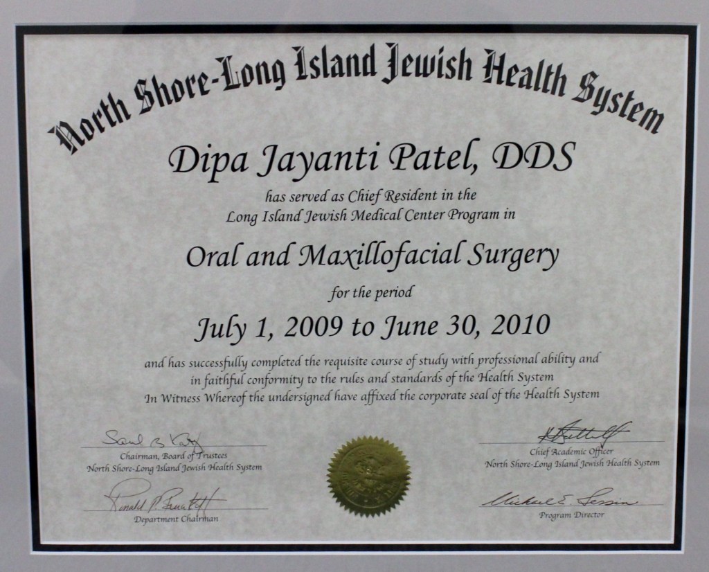 North Shore-Long Island Jewish Health System certificate to Dipa Patel DDS as a Resident in the program of Oral and Maxillofacial Surgery