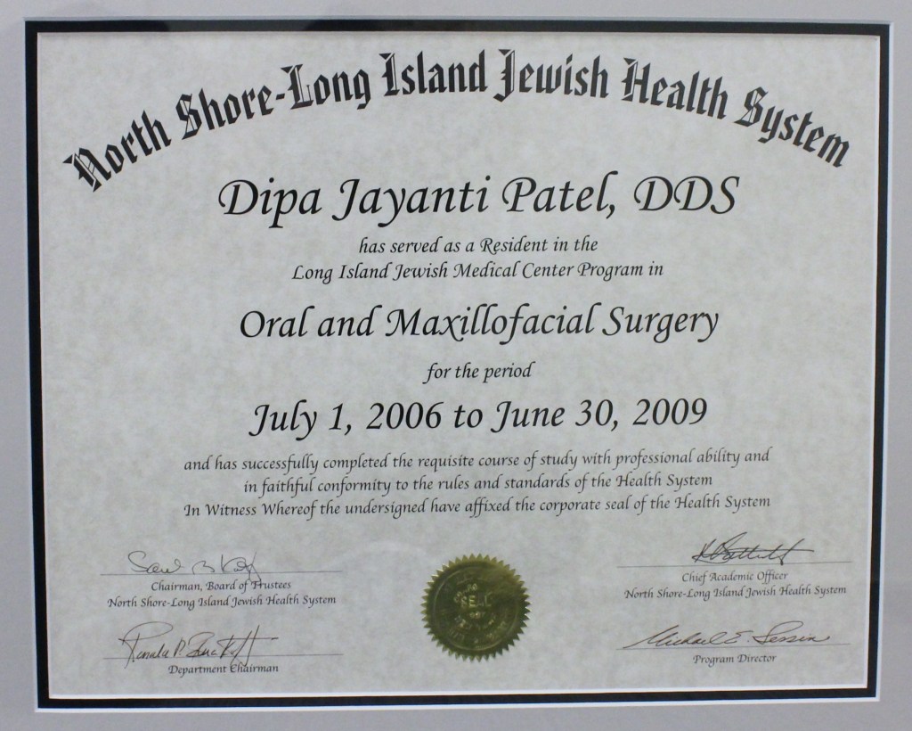 North Shore-Long Island Jewish Health System certificate to Dipa Patel DDS as a Resident in the program of Oral and Maxillofacial Surgery